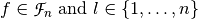 f \in \funct{F}_n$ and $l \in \left\{1,\dots,n\right\}